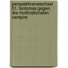 Perspektivenwechsel 01. Fantomas gegen die multinationalen Vampire door Julio Cortázar