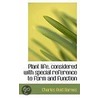 Plant Life, Considered With Special Reference To Form And Function door Charles Reid Barnes