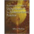 Practitioner's Guide to Using Research for Evidence-Based Practice