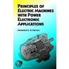 Principles Of Electric Machines With Power Electronic Applications door M.E. El-Hawary