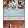 Principles Of Food, Beverage, And Labor Cost Controls [with Cdrom] door Paul R. Dittmer