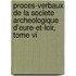 Proces-Verbaux De La Societe Archeologique D'Eure-Et-Loir, Tome Vi