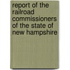 Report Of The Railroad Commissioners Of The State Of New Hampshire door New Hampshire Railroad Commissioners