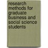 Research Methods for Graduate Business and Social Science Students