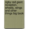 Rigby Red Giant Reception, Wheels, Wings And Other Things Big Book by Unknown