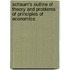 Schaum's Outline Of Theory And Problems Of Principles Of Economics