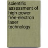 Scientific Assessment Of High-Power Free-Electron Laser Technology door Subcommittee National Research Council