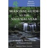 Seasonal Guide to the Natural Year-Illinois, Missouri and Arkansas door Barbara Perry Lawton