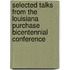 Selected Talks From The Louisiana Purchase Bicentennial Conference