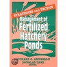 Strategies And Tactics For Management Of Fertilized Hatchery Ponds door Richard O. Anderson