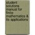 Student Solutions Manual For Finite Mathematics & Its Applications
