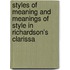 Styles Of Meaning And Meanings Of Style In Richardson's  Clarissa