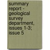 Summary Report - Geological Survey Department, Issues 1-3; Issue 5 door Canada Geological Survey