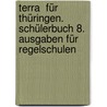 Terra  Für Thüringen. Schülerbuch 8. Ausgaben Für Regelschulen door Onbekend