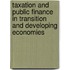 Taxation And Public Finance In Transition And Developing Economies