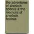 The Adventures of Sherlock Holmes & the Memoirs of Sherlock Holmes