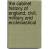 The Cabinet History Of England, Civil, Military And Ecclesiastical door Charles Macfarlane