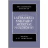The Cambridge History Of Later Greek And Early Medieval Philosophy by D.M. Armstrong