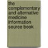 The Complementary and Alternative Medicine Information Source Book