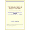 The Education Of Henry Adams (Webster's Spanish Thesaurus Edition) door Reference Icon Reference