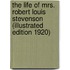 The Life of Mrs. Robert Louis Stevenson (Illustrated Edition 1920)