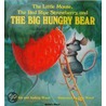 The Little Mouse, The Red Ripe Strawberry, And The Big Hungry Bear door Don Wood