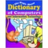 The Magic Mouse Dictionary of Computers and Information Technology