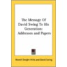 The Message Of David Swing To His Generation: Addresses And Papers door David Swing