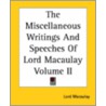 The Miscellaneous Writings And Speeches Of Lord Macaulay Volume Ii door Lord Macaulay