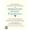 The Official Patient's Sourcebook on Hereditary Spastic Paraplegia door Icon Health Publications