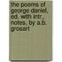 The Poems Of George Daniel, Ed. With Intr., Notes, By A.B. Grosart