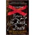 The Return Of The Black Death - The World's Greatest Serial Killer