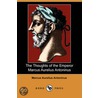 The Thoughts Of The Emperor Marcus Aurelius Antoninus (Dodo Press) door Marcus Aurelius Antoninus'