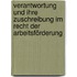 Verantwortung und ihre Zuschreibung im Recht der Arbeitsförderung