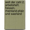 Welt der Zahl 2. Arbeitsheft. Hessen, Rheinland-Pfalz und Saarland door Onbekend