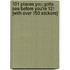 101 Places You Gotta See Before You're 12! [With Over 150 Stickers]