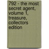 792 - The Most Secret Agent, Volume 1, Treasure, Collectors Edition door Dakota Diamond