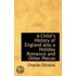 A Childs History Of England Also A Holiday Romance And Other Pieces