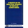 A Treatise On The Analytical Dynamics Of Particles And Rigid Bodies by Edmund Taylor Whittaker