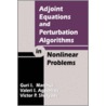 Adjoint Equations and Perturbation Algorithms in Nonlinear Problems by Victor P. Shutyaev