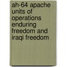 Ah-64 Apache Units Of Operations Enduring Freedom And Iraqi Freedom door Jonathan Bernstein