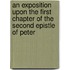 An Exposition Upon The First Chapter Of The Second Epistle Of Peter