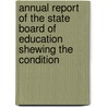 Annual Report Of The State Board Of Education Shewing The Condition door Maryland State Board of