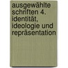 Ausgewählte Schriften 4. Identität, Ideologie und Repräsentation by Stuart Hall