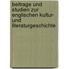 Beitrage Und Studien Zur Englischen Kultur- Und Literaturgeschichte door Jakob Schipper