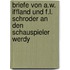 Briefe Von A.W. Iffland Und F.L. Schroder An Den Schauspieler Werdy
