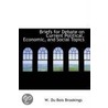Briefs For Debate On Current Political, Economic, And Social Topics door W. Du Bois Brookings