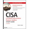 Cisa Certified Information Systems Auditor Study Guide [with Cdrom] door Timothy S. Bergmann