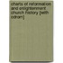 Charts Of Reformation And Enlightenment Church History [with Cdrom]