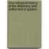 Chronological History Of The Discovery And Settlement Of Guiana ...